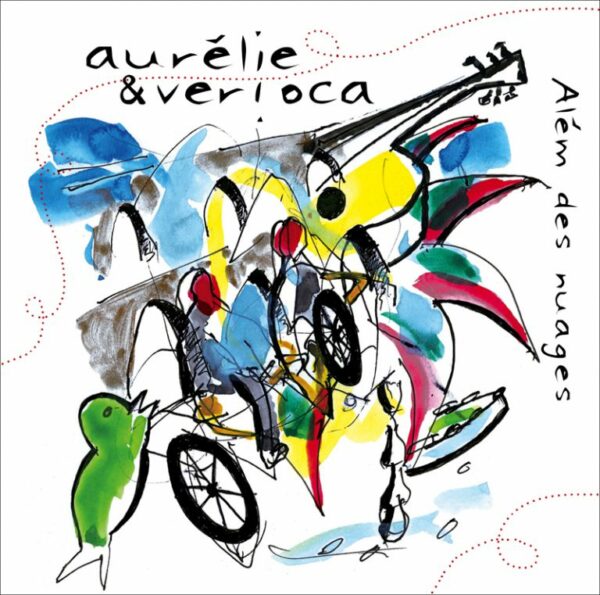“Além des nuages“ - le 1er album de Aurélie & Verioca